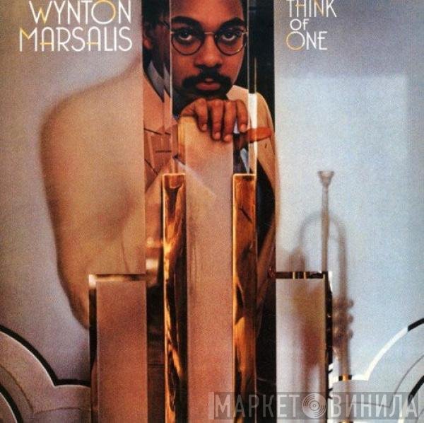 Wynton Marsalis  - Think Of One
