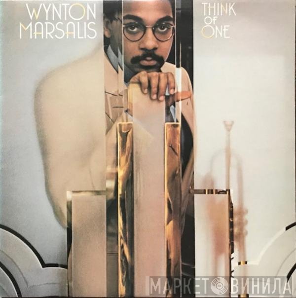 Wynton Marsalis  - Think Of One