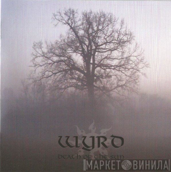 Wyrd - Death Of The Sun