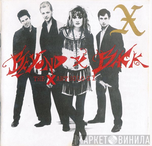 X   - Beyond & Back: The X Anthology