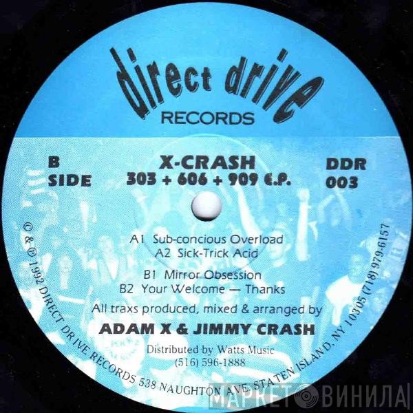 X-Crash - 303 + 606 + 909 E.P.