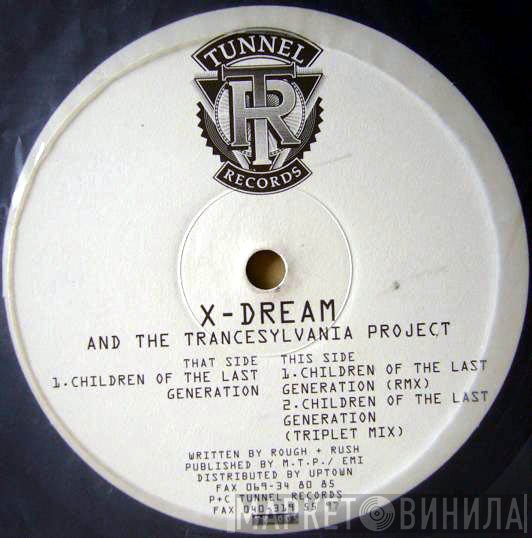 X-Dream - Children Of The Last Generation