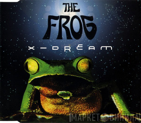 X-Dream  - The Frog