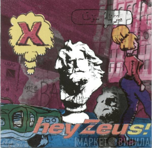 X  - Hey Zeus!
