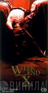 X Japan  - Week End