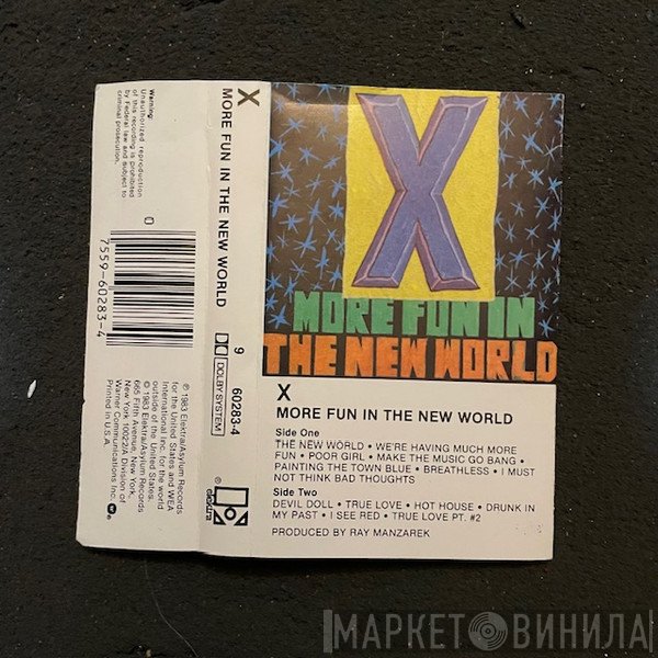 X   - More Fun In The New World