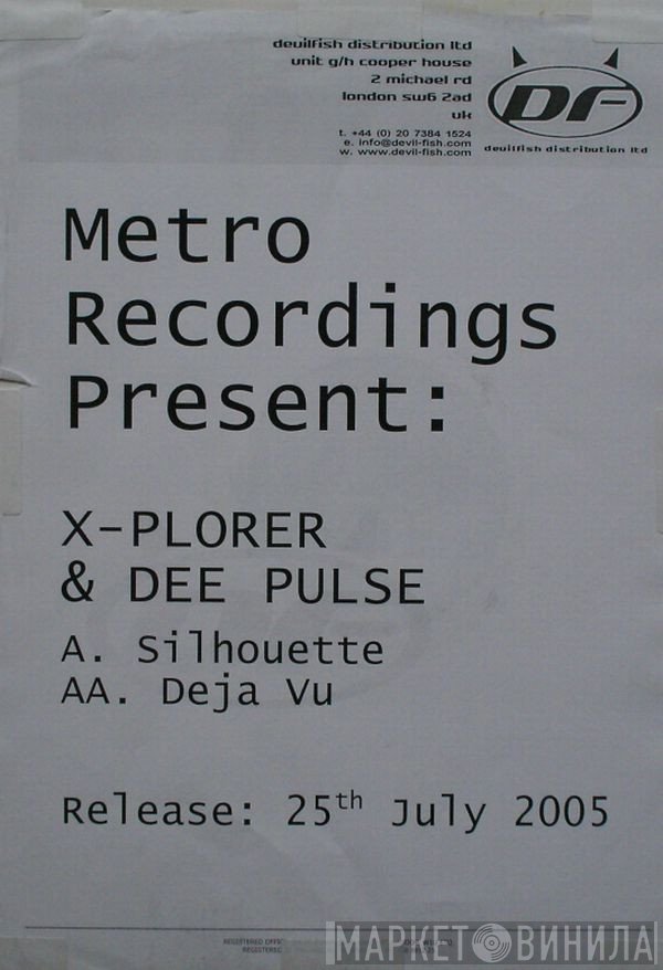 X-Plorer & Dee'Pulse - Silhouette / Deja Vu