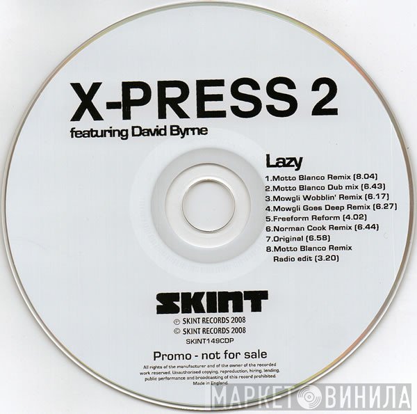 X-Press 2 Featuring David Byrne  - Lazy