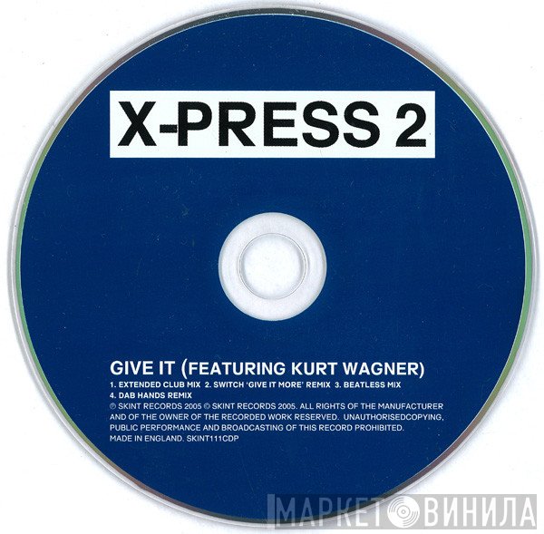 X-Press 2 - Give It