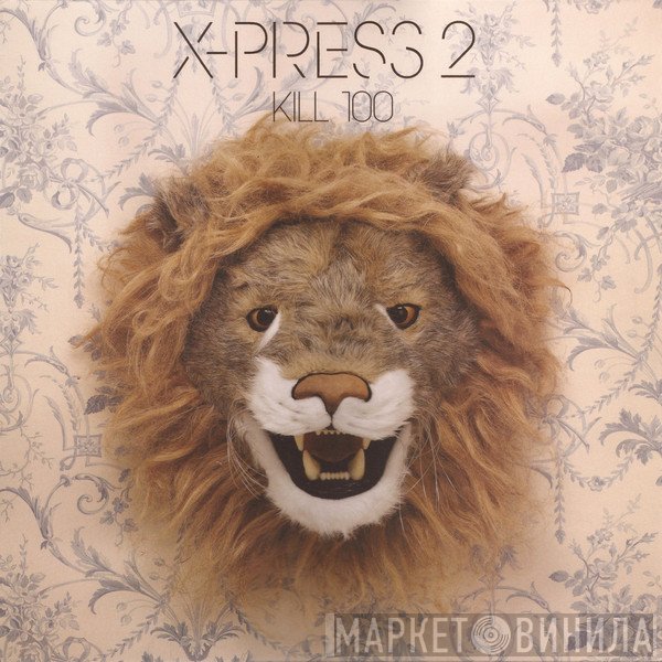 X-Press 2 - Kill 100