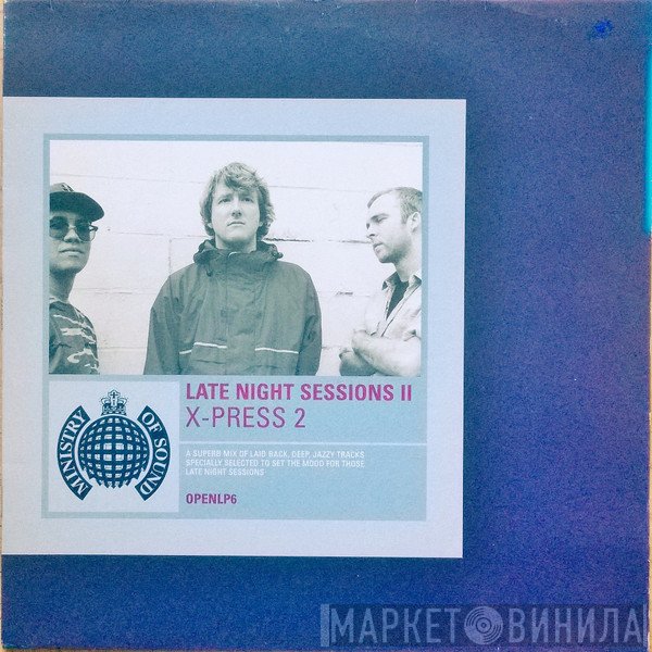 X-Press 2  - Late Night Sessions II