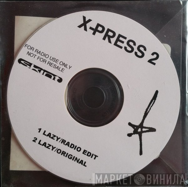 X-Press 2  - Lazy
