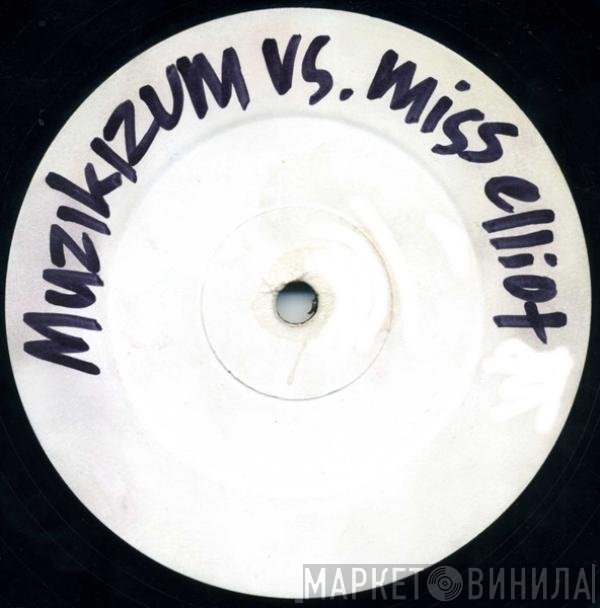 X-Press 2, Missy Elliott - Freakism