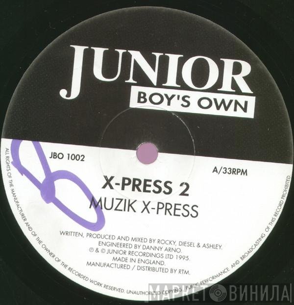 X-Press 2 - Muzik X-Press / London X-Press