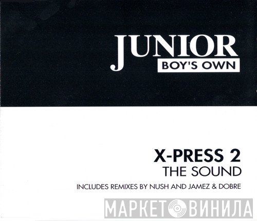 X-Press 2 - The Sound