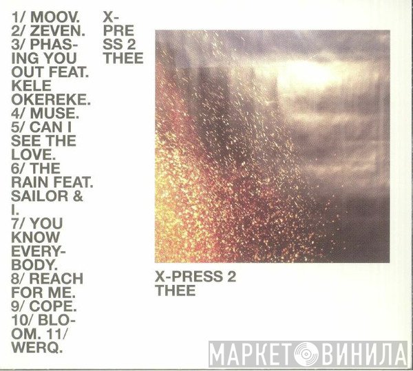 X-Press 2  - Thee