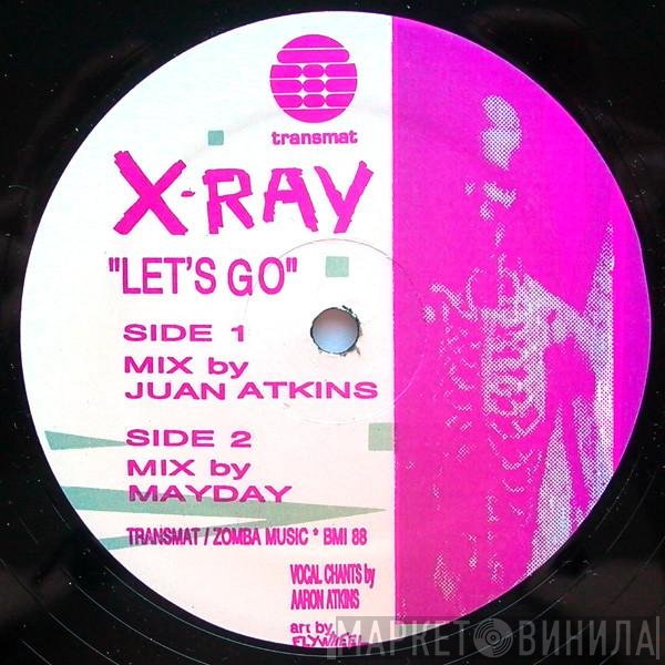 X-Ray  - Let's Go
