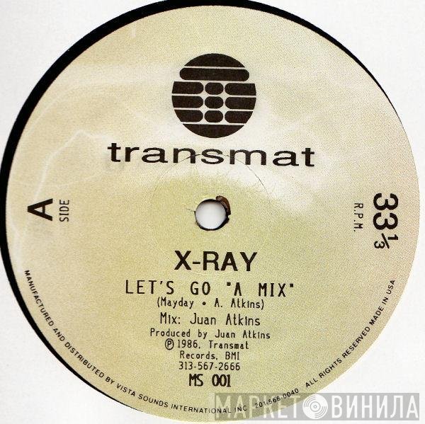 X-Ray - Let's Go