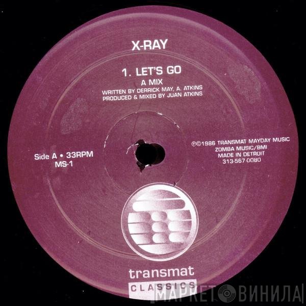 X-Ray  - Let's Go