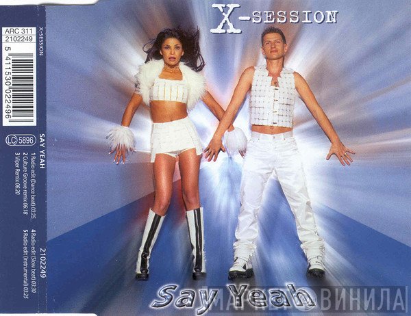 X-Session  - Say Yeah