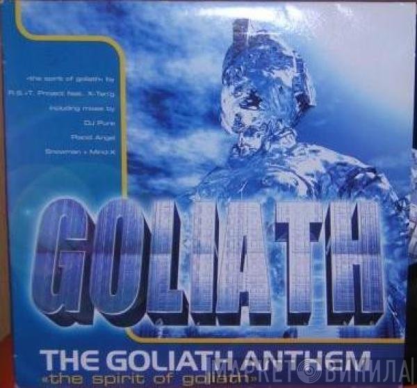 X-Tan'g, RS Project - The Spirit Of Goliath (The Goliath Anthem)