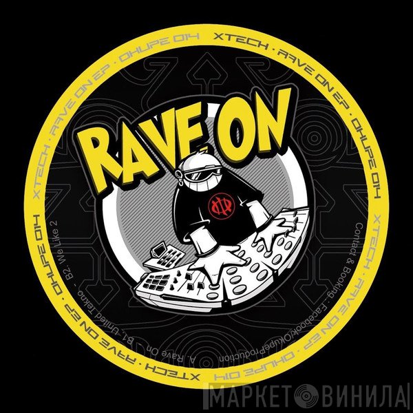 X-Tech  - Rave On EP