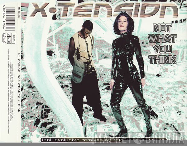 X-Tension  - Not What You Think