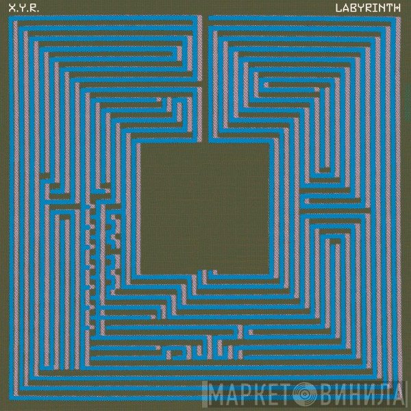 X.Y.R.  - Labyrinth