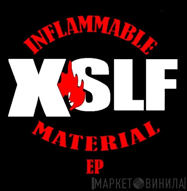 XSLF  - Inflammable Material EP