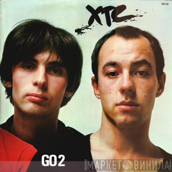 XTC  - Go 2