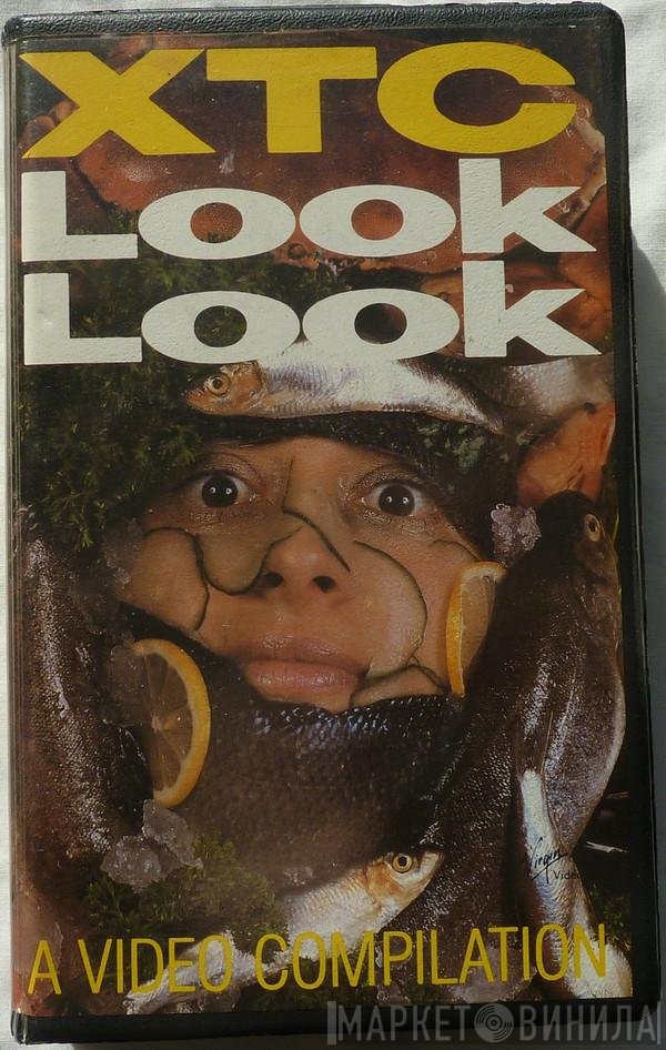 XTC  - Look Look
