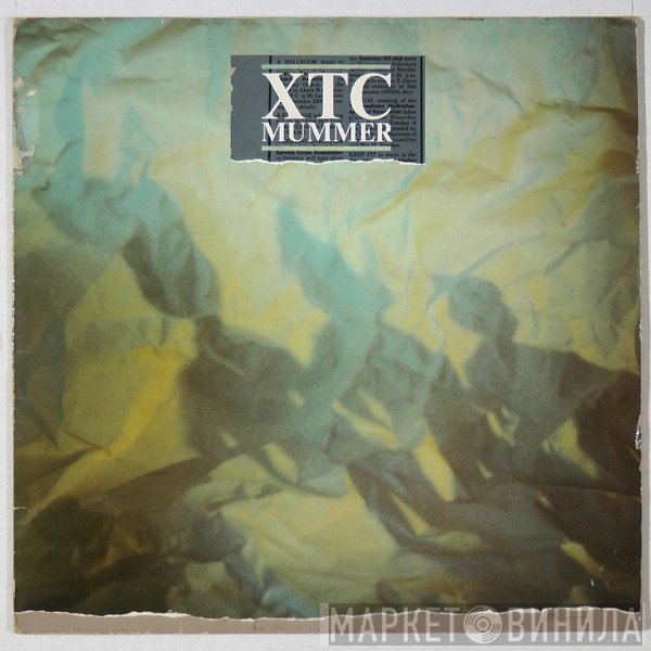 XTC  - Mummer