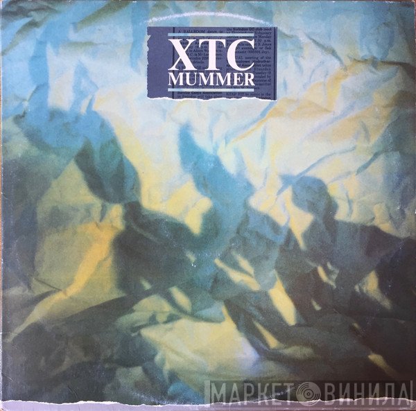 XTC  - Mummer
