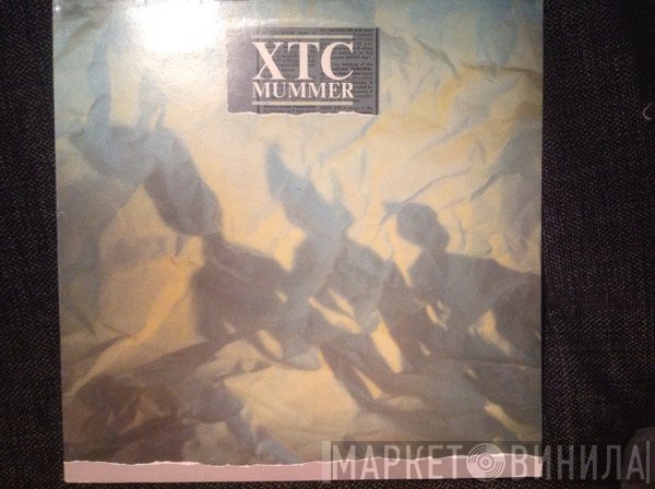 XTC  - Mummer