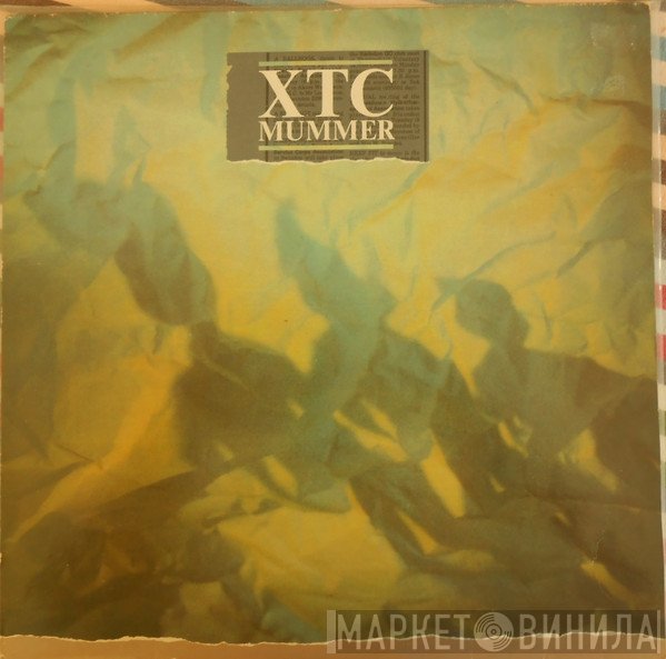 XTC  - Mummer