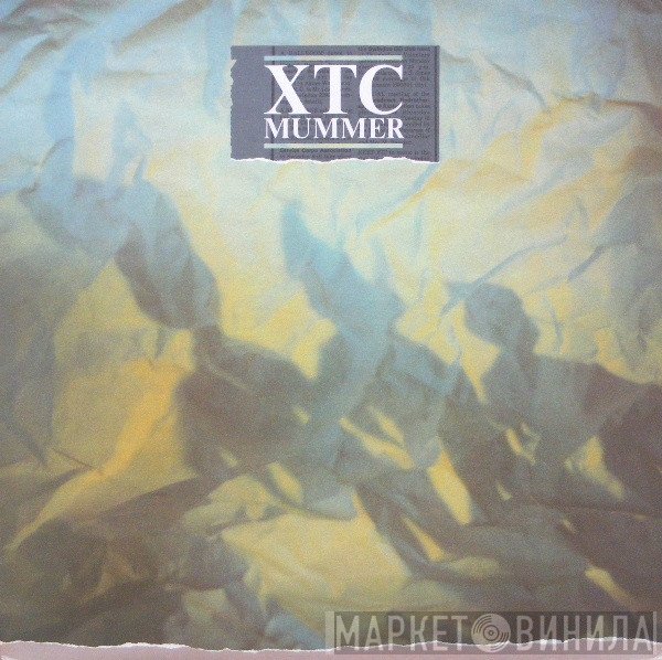XTC  - Mummer
