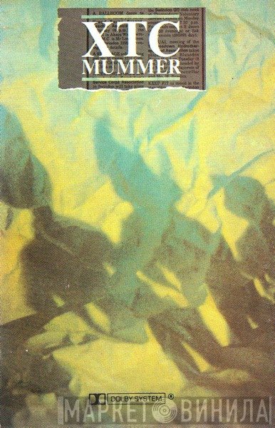 XTC  - Mummer