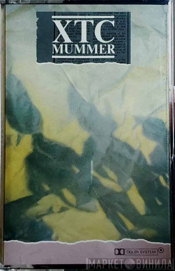 XTC  - Mummer