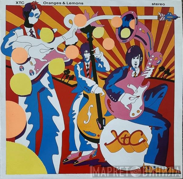 XTC  - Oranges & Lemons