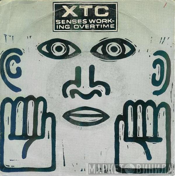 XTC - Senses Working Overtime