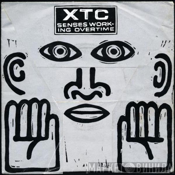 XTC - Senses Working Overtime