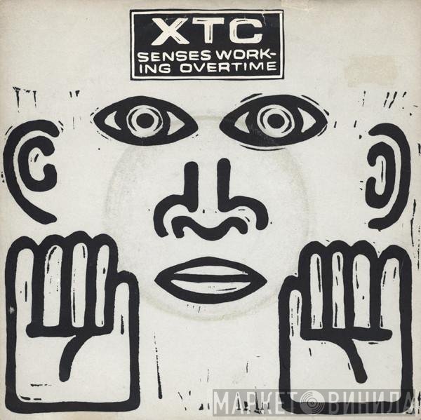 XTC - Senses Working Overtime