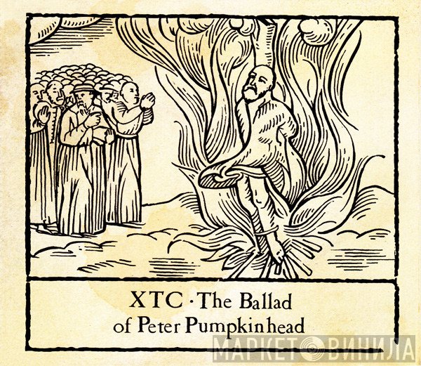 XTC - The Ballad Of Peter Pumpkinhead