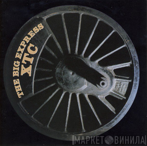 XTC - The Big Express