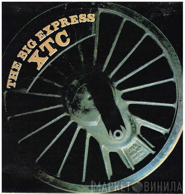 XTC  - The Big Express