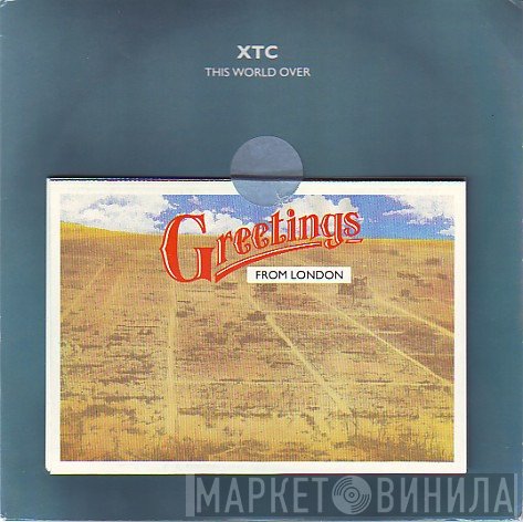 XTC  - This World Over
