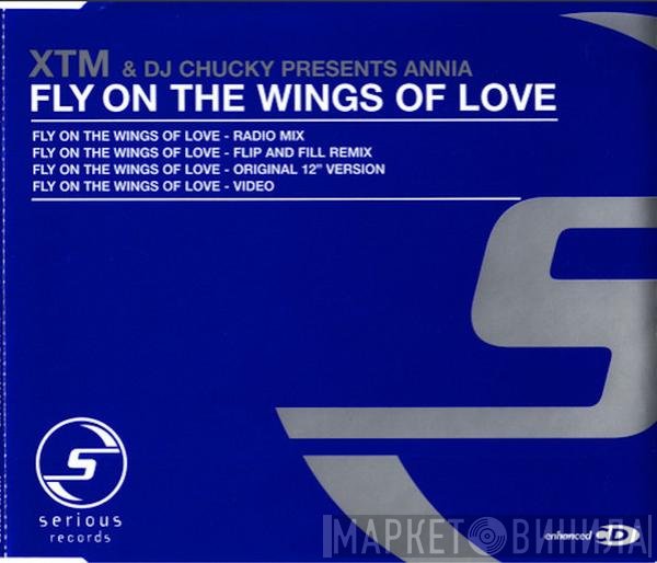 XTM & DJ Chucky, Annia - Fly On The Wings Of Love