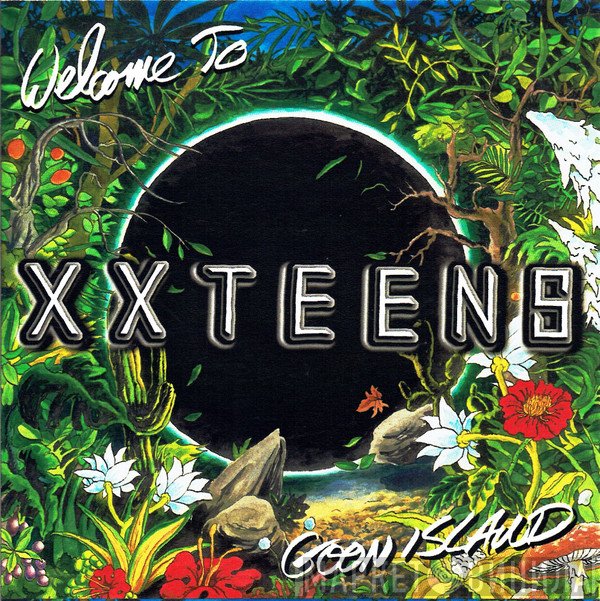 XX Teens - Welcome To Goon Island