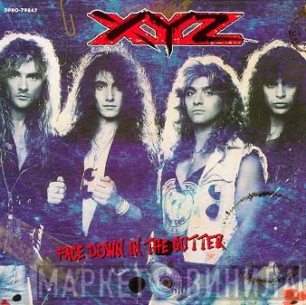 XYZ   - Face Down In The Gutter