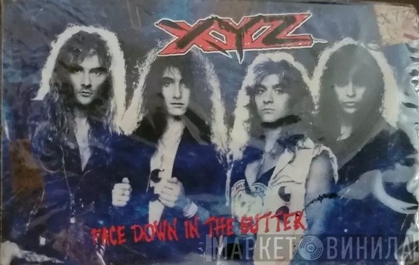 XYZ   - Face Down In The Gutter